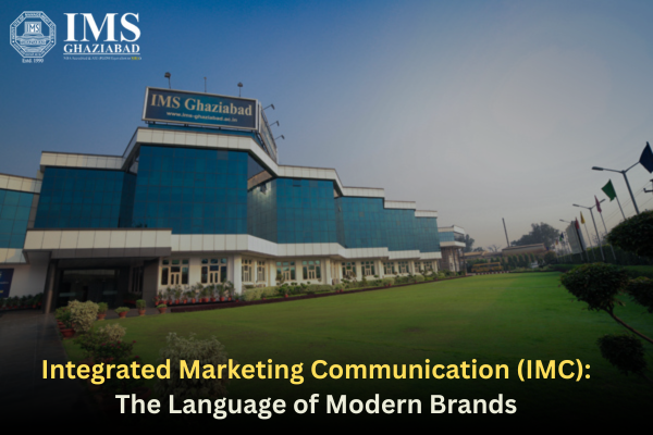 Integrated Marketing Communication (IMC): The Language of Modern Brands